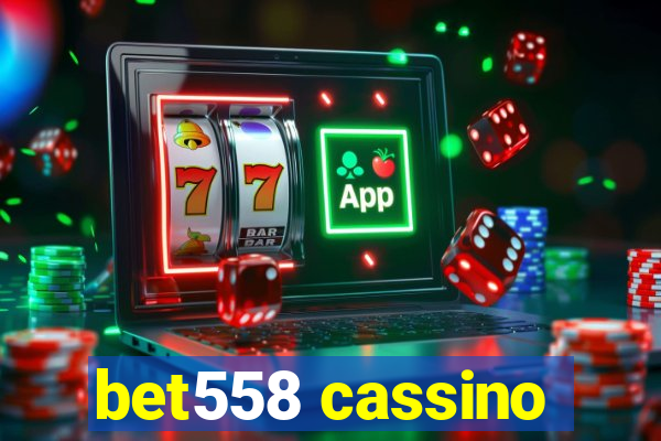 bet558 cassino